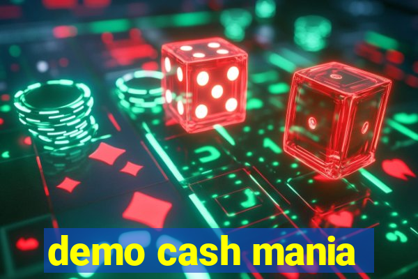 demo cash mania